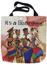 IT’S A SISTA’S THANG WOVEN TOTE BAG